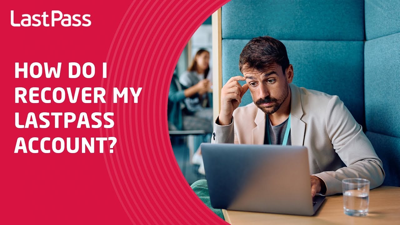 How do I recover my LastPass account?