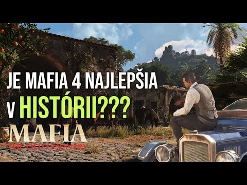 Povieme vám pravdu o hre Mafia 4...