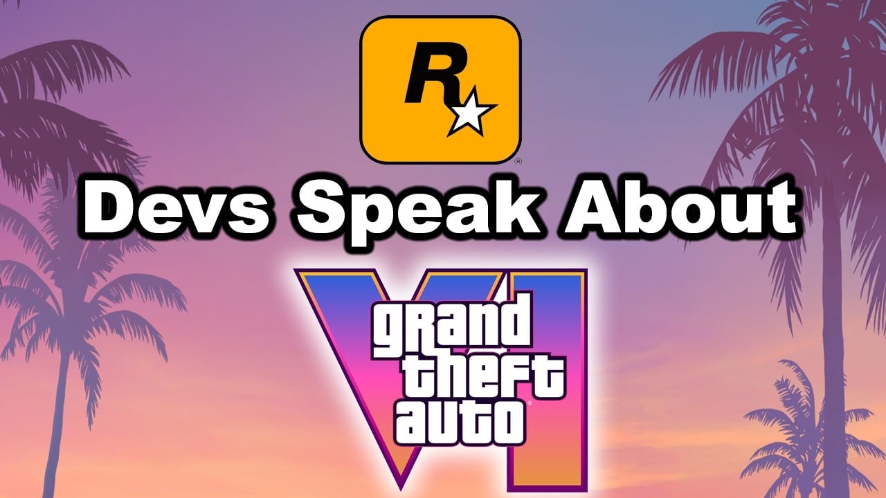 Rockstar Devs Speak About GTA 6