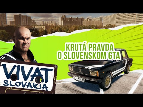 Slovenské GTA je vonku! Realita Vivat Slovakia vás prefacká...