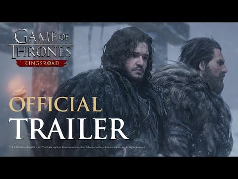 [Game of Thrones: Kingsroad] Official Trailer